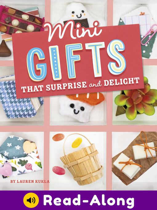 Lauren Kukla创作的Mini Gifts that Surprise and Delight作品的详细信息 - 可供借阅